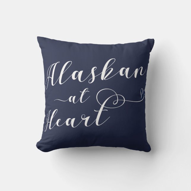 Alaskan at Heart Throw Pillow Kissen (Vorderseite)