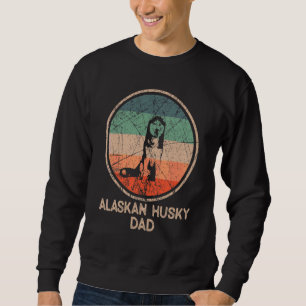 Alaskan Husky Dog Vintag Alaskan Husky Vater Sweatshirt