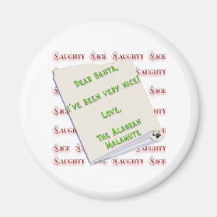 Alaskan Malamute Naughty oder Nice - Magnet