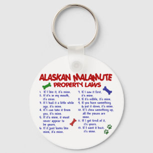 ALASKAN MALAMUTE Property Laws 2 Schlüsselanhänger
