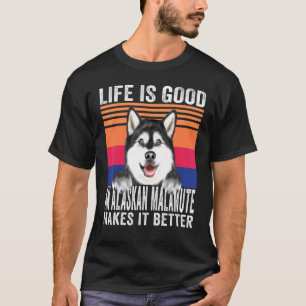 Alaskan Malamutes machen Ihr Leben gut Vintage T-Shirt