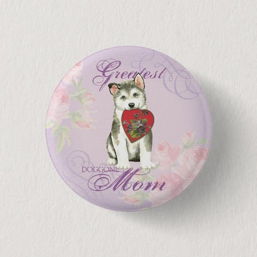 Alaskan Malemute Heart Mama Button (Vorderseite)