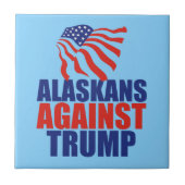 Alaskans gegen Trumpf Fliese (Vorderseite)