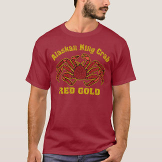 ALASKISCHES KÖNIGSKRABBE-ROT-GOLD T-Shirt