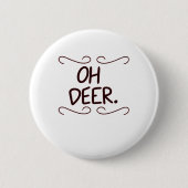 Alastor Oh Deer Creative Art Design  Button (Vorderseite)