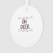 Alastor Oh Deer Creative Art Design Ornament (Vorderseite)