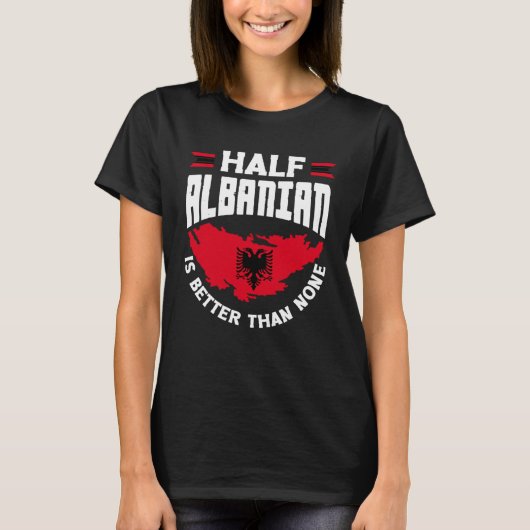 Albanian Albania Half Albanian Flag T-Shirt (Vorderseite)