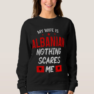 Albanien Ehefrau Funny Flag Pride Roots Vinta Sweatshirt