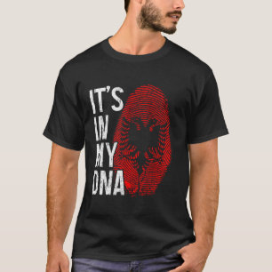 Albanien Es Ist In Meiner DNA Albanische Flagge St T-Shirt