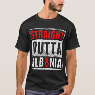 Albanien Straight Outta Albanien T-Shirt