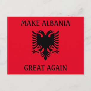 Albanien wieder groß machen postkarte