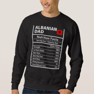 Albanischer Vater Ernährung Fakten Vatertag Nat Sweatshirt