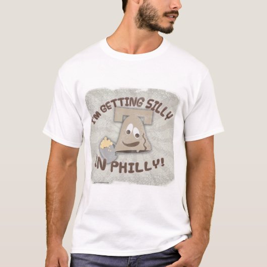 Albern in Philadelphia Liberty Bell Motto T-Shirt (Vorderseite)