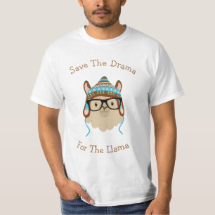 Albern retten Sie das Drama für den Lama-T - Shir T-Shirt