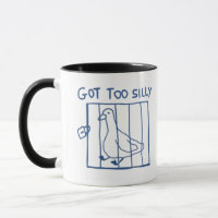 Alberne Gans Tasse, Wurde zu albern, zu dumm, Lust