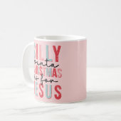 Alberne Weihnachten ist für Jesus Niedlich rosa Kaffeetasse (Vorderseite Links)