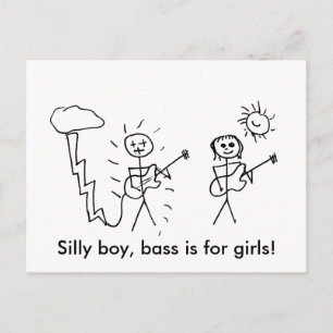 Alberner Junge, Bass ist für Mädchen! Bass-Player- Postkarte