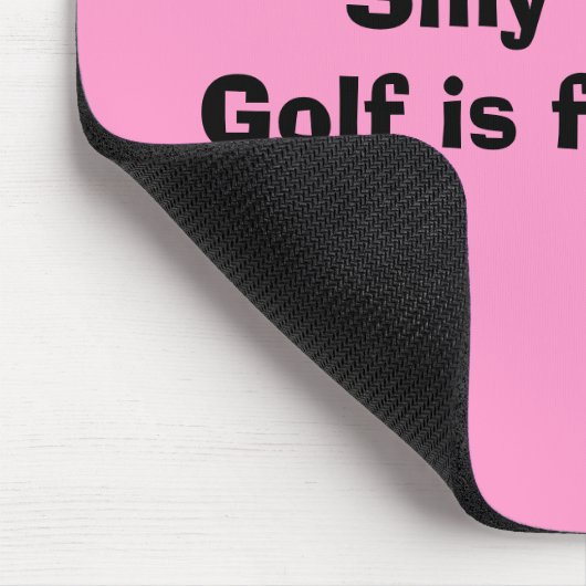 Albernes Jungen-… Golf ist Vordermädchen! Mousepad (Ecke)