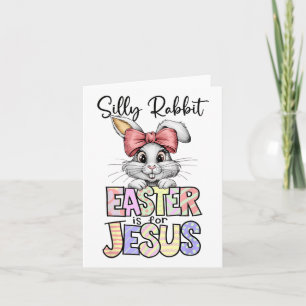 Albernes Kaninchenöster ist für Jesus Christi Karte