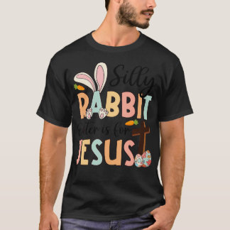 Albernes Kaninchenöster ist für Jesus Christliche T-Shirt