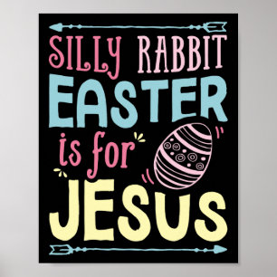 Albernes Kaninchenöster ist für Jesus Kinder Junge Poster