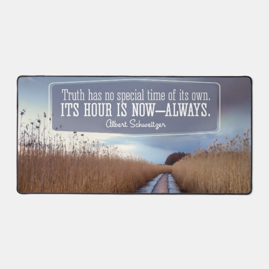 Albert Schweitzer Inspiration Zitat "Wahrheit" Schreibtischunterlage (Vorderseite)