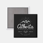 Alberta Berge rufen mich an, ich muss dunklen Mono Magnet (Vorderseite/Rückseite)