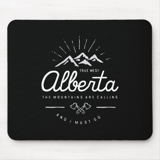 Alberta Berge rufen mich an, ich muss dunklen Mono Mousepad (Vorne)