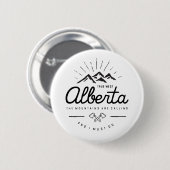 Alberta Berge rufen mich an, ich muss Monotone geh Button (Vorne & Hinten)