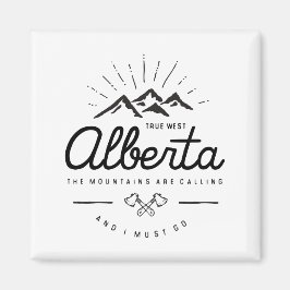 Alberta Berge rufen mich an, ich muss Monotone geh Magnet