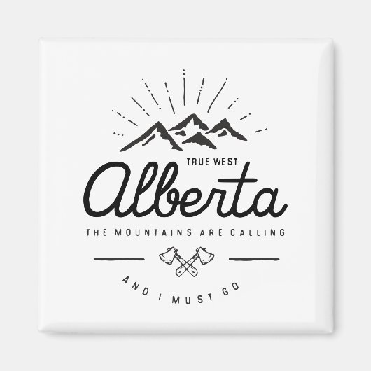 Alberta Berge rufen mich an, ich muss Monotone geh Magnet (Vorne)