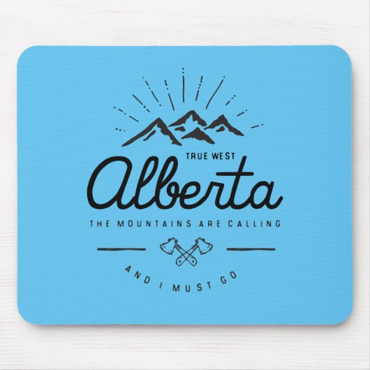 Alberta Berge rufen mich an, ich muss Monotone geh Mousepad (Vorne)