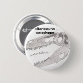 Albertosaurus-Sarkophag Button (Vorne & Hinten)