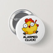 Albewaffneter Cluck Funny Chicken Clock Puff Button (Vorne & Hinten)