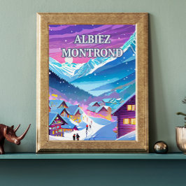 Albiez Montrond: Im Herzen der Alpen Poster