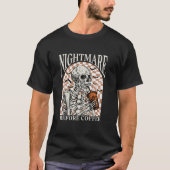 Albtraum vor Kaffeehaus Skeleton Schädel F T-Shirt (Vorderseite)