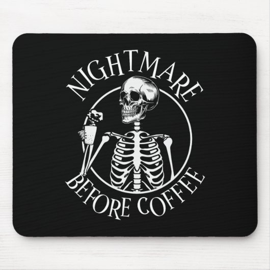 Albtraum vor Kaffeehaus Skelettholzen Mousepad (Vorne)