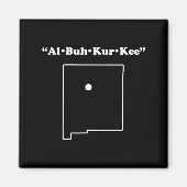 Albuquerque New Mexico Funny Phonetic Gag Gift Magnet (Vorne)