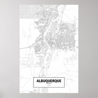 Albuquerque, New Mexico (schwarz auf weiß) Poster