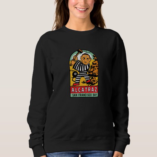 Alcatraz-Gefängnis 1 Sweatshirt (Vorderseite)