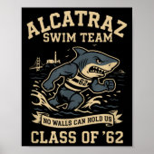 Alcatraz Penitentiary Swim Team  Poster (Vorne)