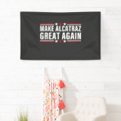 Alcatraz wieder großartig machen banner (Insitu)