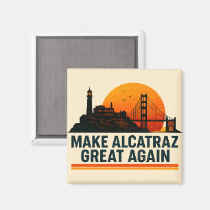 Alcatraz wieder großartig machen magnet