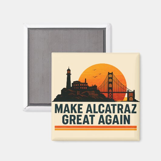 Alcatraz wieder großartig machen magnet (Vorderseite/Rückseite)