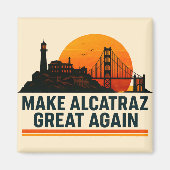 Alcatraz wieder großartig machen magnet (Vorne)