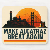 Alcatraz wieder großartig machen mousepad (Vorne)