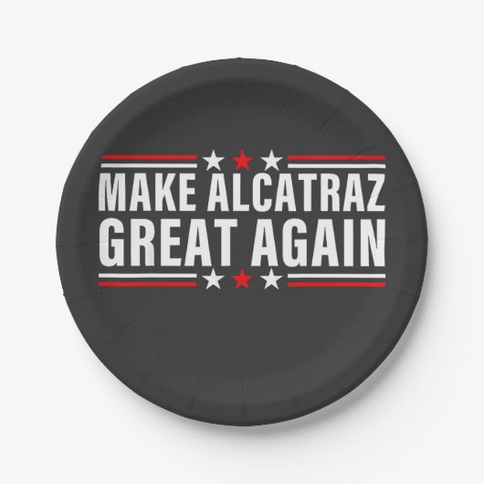 Alcatraz wieder großartig machen pappteller (Vorderseite)