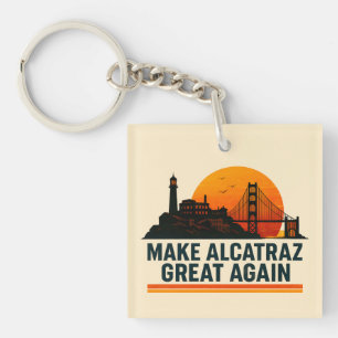Alcatraz wieder großartig machen schlüsselanhänger