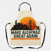 Alcatraz wieder großartig machen schürze (Vorderseite)