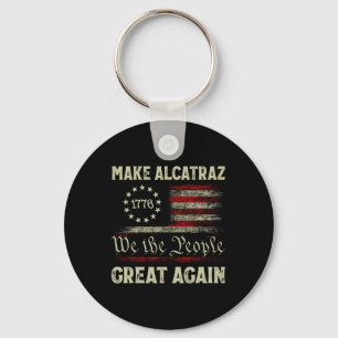 Alcatraz wieder großartig Trump Alcatraz Ret Schlüsselanhänger